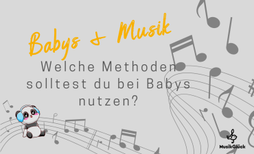 Babys & Musik: Ideen für die frühkindliche Musikerziehung ♬❀♫